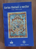 Cartea tibetana a mortilor- Mircea Eliade