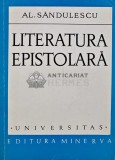 Cumpara ieftin Literatura epistolara - 1972 - AL. Sandulescu (AQ225)