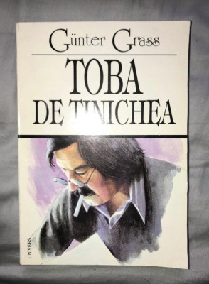 Toba de tinichea : [roman] / G&amp;uuml;nter Grass foto