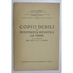 COPIII DEBILI SI HYPOTROFIA INFANTILA LA MARE de I. D. SIMIAN