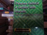 PUTEREA TAINICA A VIETILOR TALE TRECUTE - SANDRA ANN TAYLOR, CONTINE DVD