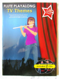&quot;FLUTE PLAYALONG TV Themes&quot;, Carte + 2 CD. In limba engleza