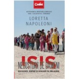 ISIS. Negustorii de oameni. Refugiati, rapiri si afaceri de miliarde - Loretta Napoleoni