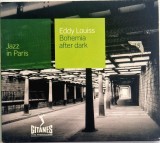 Eddy Louiss &lrm;&ndash; Bohemia After Dark _ NM / VG+ cd muzica jazz _ Gitanes Jazz Franta