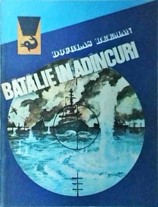 Douglas Reeman - Batalie in adancuri