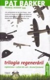 Pat Barker - Trilogia Regenerarii