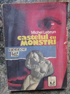 MICHEL LEBRUN - CASTELUL CU MONSTRI foto