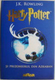 Harry Potter si Prizonierul din Azkaban &ndash; J. K. Rowling