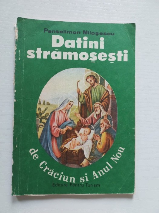 Pantelimon Miloşescu - Datini strămoşeşti de Crăciun şi Anul Nou