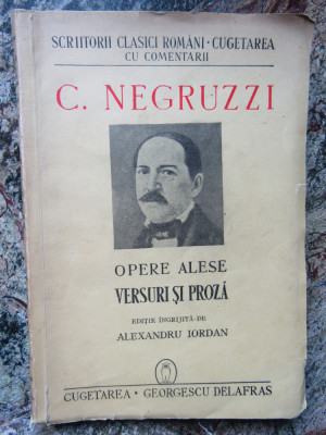 Costache Negruzzi &amp;ndash; Opere alese, versuri si proza (interbelica) foto