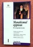 Monahismul egiptean. De la singuratate la obste. Editura Nemira, 2003 - Preot Prof. Dr. Vasile Raduca