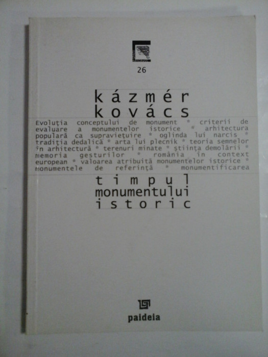 TIMPUL MONUMENTULUI ISTORIC - Kazmer KOVACS