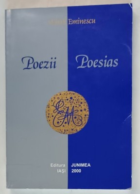 POEZII DE MIHAIL EMINESCU , 2000 *EDITIE BILINGVA foto