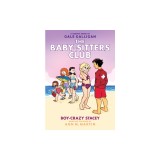 Boy-Crazy Stacey (the Baby-Sitters Club Graphic Novel #7): A Graphix Book