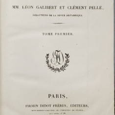 ANGLETERRE par MM LEON GALIBERT ET CLEMENT PELLE, TOM I - PARIS, 1842