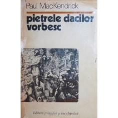 PIETRELE DACILOR VORBESC