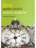 Roberto Bizzocchi - Ghid pentru studiul istoriei moderne (Editia: 2007)