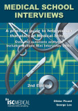 Medical School Interviews: a Practical Guide to Help You Get That Place at Medical School | George Lee, Olivier Picard