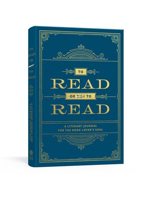 To Read or Not to Read: A Literary Journal for the Book Lover&amp;#039;s Soul foto