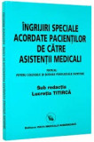 INGRIJIRI SPECIALE ACORDATE PACIENTILOR DE CATRE ASISTENTII MEDICALI - LUCRETIA TITIRCA