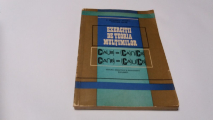 EXERCITII DE TEORIA MULTIMILOR DE E. GEORGESCU - BUZAU, NAZARIE MATEI-RF14/*4