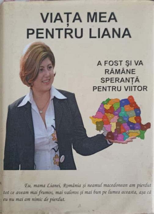 VIATA MEA PENTRU LIANA-CONSTANTINA DUMITRESCU