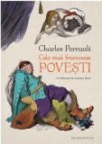 Cele Mai Frumoase Povesti - Charles Perrault - Carte Copii