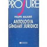 Antologia gandirii juridice - 1997 - Philippe Malaurie ($M43)