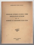 Insemnari istorice in jurul Unirii Principatelor Romane și a domniei lui Alexandru Ioan Cuza, Ed. Carpati, Madrid, 1961