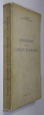 GRAMMAIRE DE LA LANGUE ROUMAINE par A. ROSETTI , 1944 foto