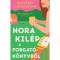 Nora kil&eacute;p a forgat&oacute;k&ouml;nyvből - Annabel Monaghan