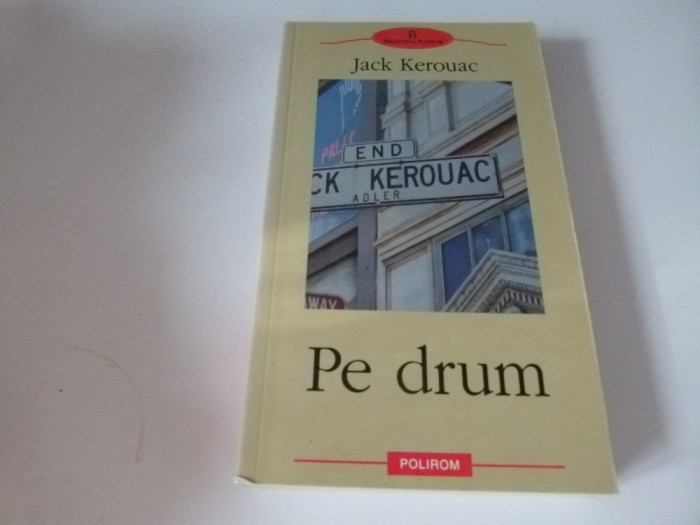 Pe drum - Kerouak