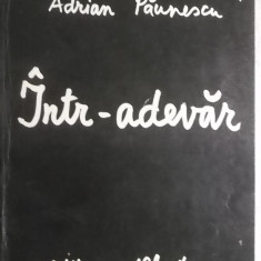 Adrian Paunescu – Intr-adevar, poezii, 1988