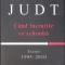 CAND LUCRURILE SE SCHIMBA. ESEURI 1995-2010-TONY JUDT-274991
