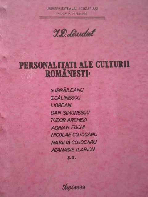 Personalitati Ale Culturii Romanesti - I.d. Laudat ,284637