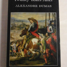 TWENTY YEARS AFTER - ALEXANDRE DUMAS