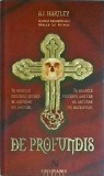 A. J. Hartley - De Profundis