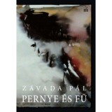 Pernye &eacute;s fű - Z&aacute;vada P&aacute;l