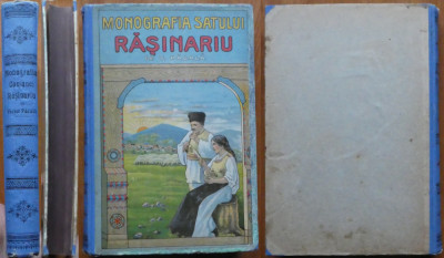 V. Pacala , Monografia satului Rasinariu , Sibiu , 1915 , editia 1 cu litografii foto