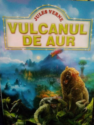 Jules Verne - Vulcanul de aur foto