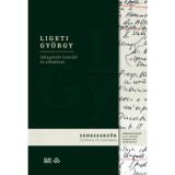 Ligeti Gy&ouml;rgy v&aacute;logatott interj&uacute;i &eacute;s előad&aacute;sai