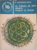 Ce Trebuie Sa Stim Despre Virusuri si Viroze - Alexandra Mihail, Editura Medicala, 1983, Medicina Pentru Toti