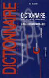 Dictionnaire de la langue fran&ccedil;aise. Similitudes et contraires