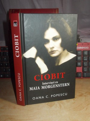 OANA C. POPESCU - CIOBIT _ INTERVIURI CU MAIA MORGENSTERN , 2011 # foto