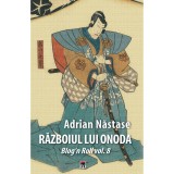 Razboiul lui Onoda, Adrian Nastase, Rao