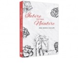 Iubire versus Neiubire - Ana Maria Ducuta