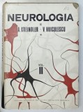 NEUROLOGIA de A. KREINDLER si V. VOICULESCU , VOLUMUL II , 1972