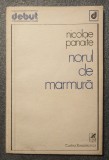 Nicolae Panaite - Norul de marmură (versuri) (debut; 1981)