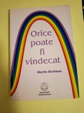 Orice poate fi vindecat - Martin Brofman