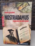 Nostradamus, profetiile de bun augur - Mario Reading